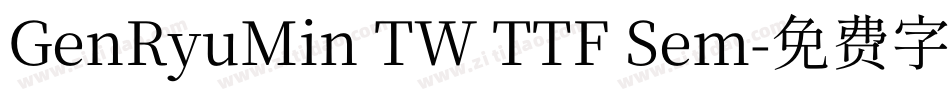 GenRyuMin TW TTF Sem字体转换